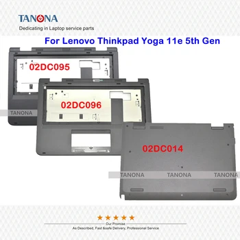 מקורי חדש 02DC095 02DC096 02DC014 עבור Lenovo Thinkpad Yoga 11e 5th Gen 20LN 20LM Palmrest רישיות התחתון בתחתית התיק בסיס כיסוי
